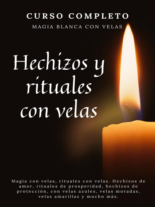 Title details for Curso completo Magia Blanca con Velas. Hechizos y rituales con velas by Esencia Esotérica - Available